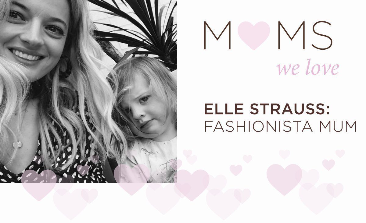 Elle Strauss: Fashionista Mum