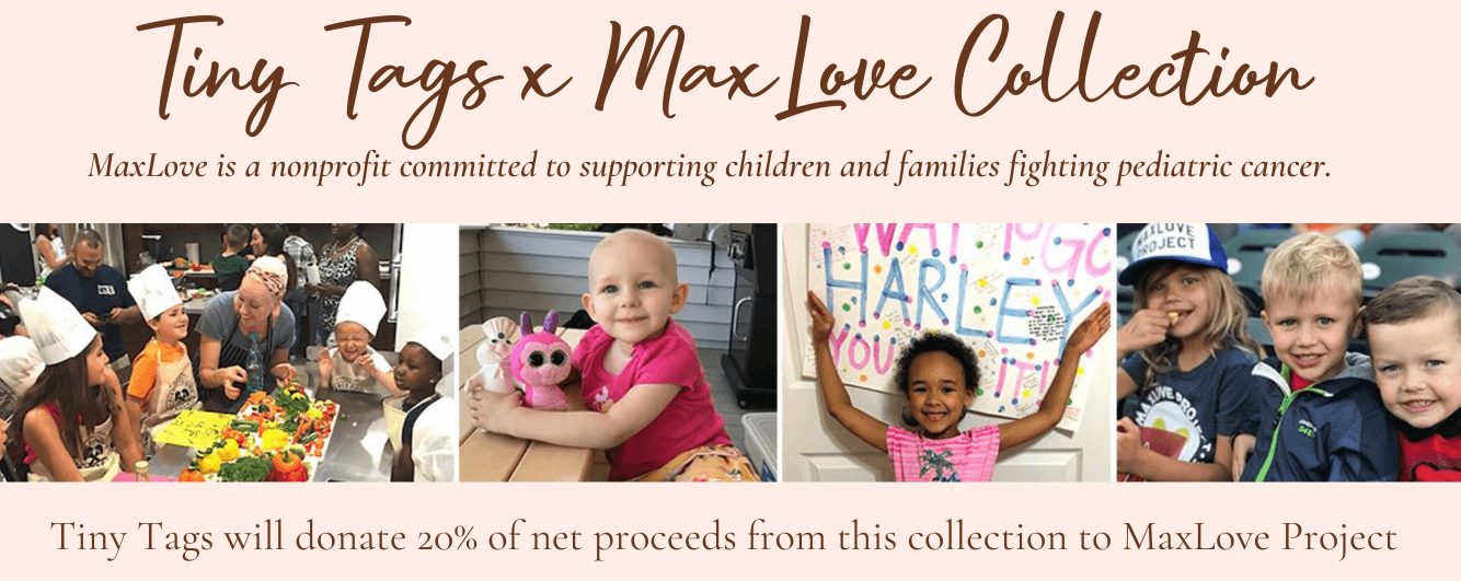 tiny tags max love project collection for childhood cancer
