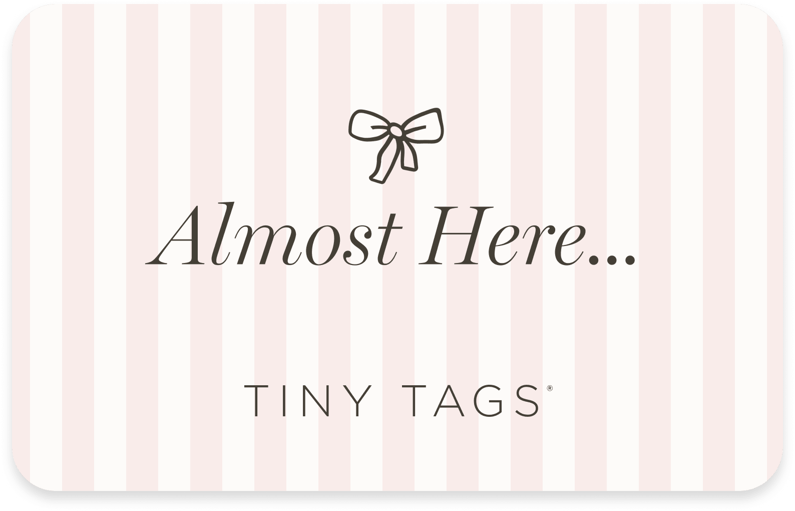 Tiny Tags E-Gift Card
