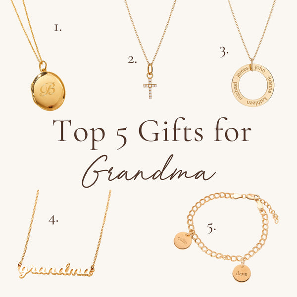 Top 5 Gifts For Grandma